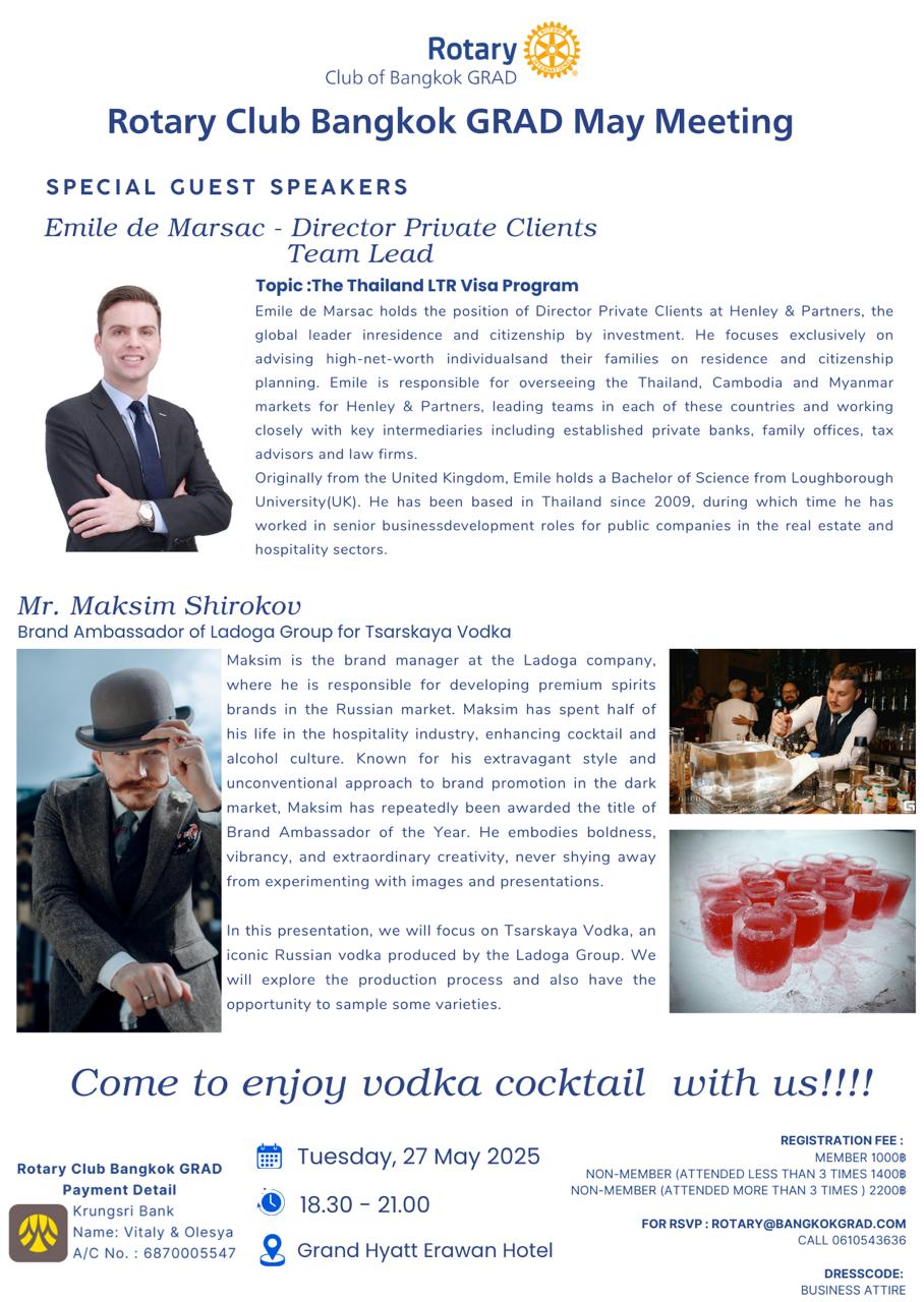 Rotary Club Bangkok GRAD event with Tsarskaya Vodka tasting and LTR visa expert on 27 May 2025 at Grand Hyatt Erawan Hotel